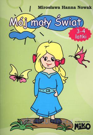 Mój mały świat. 3-4 latki [KSĄŻKA]