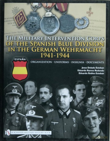 MILITARY INTERVENTION CORPS OF THE SPANI: Organization-uniforms-insignia-documents [KSIĄŻKA]