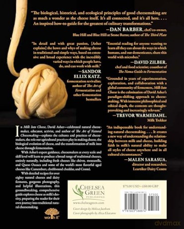 Milk Into Cheese: The Foundations of Natural Cheesemaking Using Traditional Concepts, Tools, and Techniques - David Asher [KSIĄŻKA]