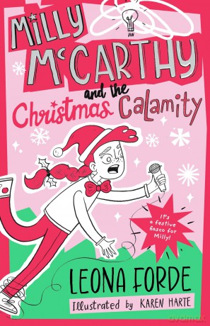 Milly McCarthy and the Christmas Calamity - Leona Forde [KSIĄŻKA]