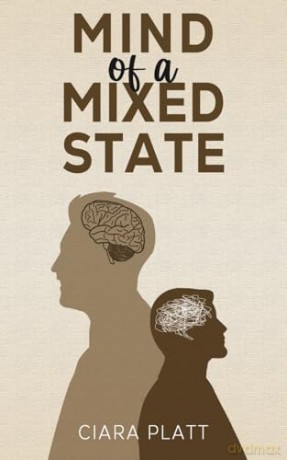 Mind of a Mixed State - Ciara Platt [KSIĄŻKA]