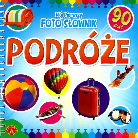 Mój pierwszy foto słownik. Podróże [KSĄŻKA]