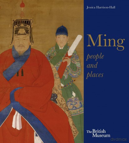 Ming: Art, People and Places - Jessica Harrison-Hall [KSIĄŻKA]