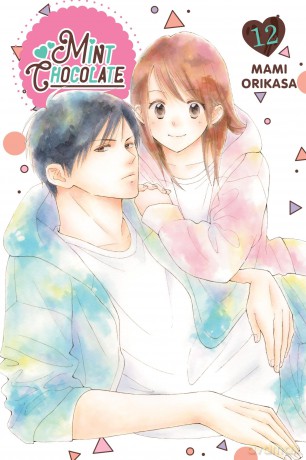 Mint Chocolate, Vol. 12: Volume 12 (MINT CHOCOLATE GN) - Mami Orikasa [KOMIKS]