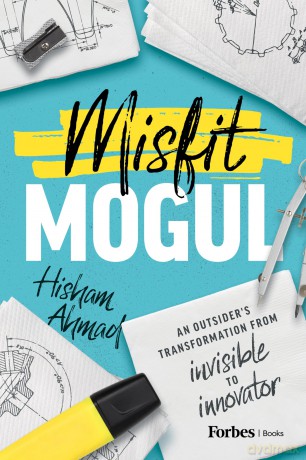 Misfit Mogul: An Outsider's Transformation from Invisible to Innovator - Hisham Ahmad [KSIĄŻKA]