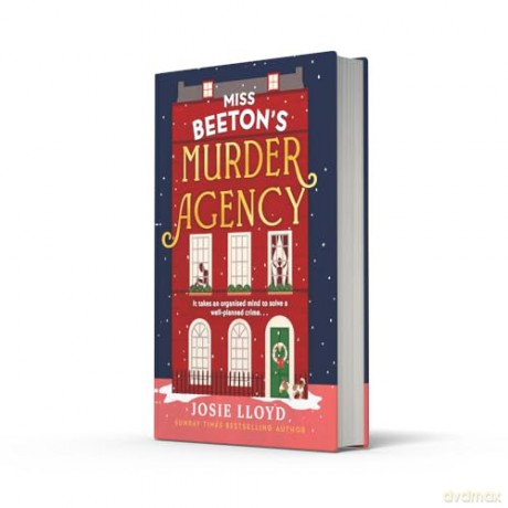 Miss Beeton's Murder Agency: The gripping new cosy crime mystery detective novel for Christmas 2024 - Josie Lloyd [KSIĄŻKA]