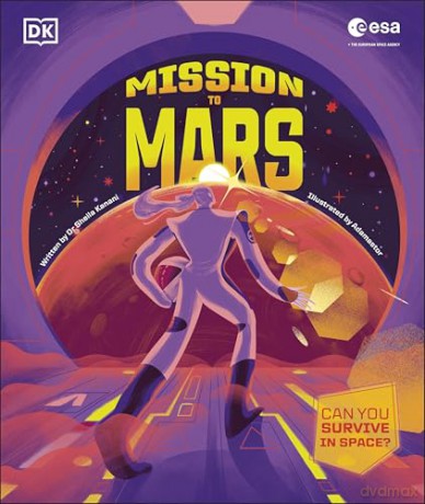 Mission to Mars: Can You Survive in Space [KSIĄŻKA]