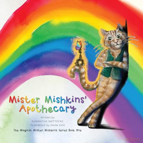 Mister Mishkins' Apothecary: The Magical Mr Mishkins Series Book One - Samantha Mattocks [KSIĄŻKA]