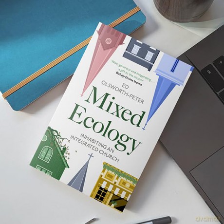 Mixed Ecology: Inhabiting an Integrated Church - Ed Olsworth-Peter [KSIĄŻKA]