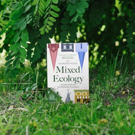 Mixed Ecology: Inhabiting an Integrated Church - Ed Olsworth-Peter [KSIĄŻKA]