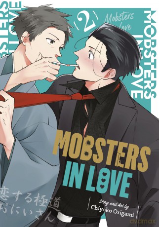 Mobsters in Love 02 - Chiyoko Origami [KOMIKS]