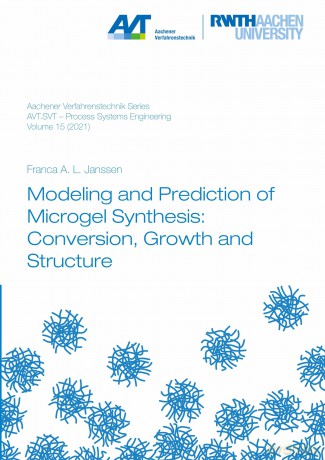Modeling and Prediction of Microgel Synthesis: Conversion, Growth and Structure (Aachener Verfahrenstechnik Series - Process Systems Engineering Series) - Janssen [KSIĄŻKA]