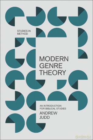 Modern Genre Theory: An Introduction for Biblical Studies - Andrew Judd [KSIĄŻKA]