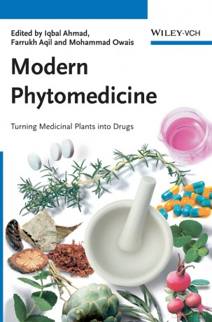 Modern Phytomedicine: Turning Medicinal Plants into Drugs - Iqbal Ahmad [KSIĄŻKA]