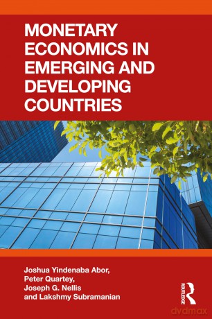 Monetary Economics in Emerging and Developing Countries - Joshua Yindenaba Abor [KSIĄŻKA]