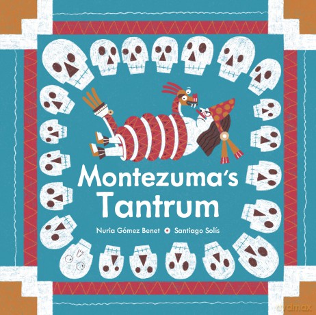 Montezuma's Tantrum (Aldana Libros) - Nuria Gómez Benet [KSIĄŻKA]