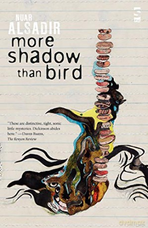 More Shadow Than Bird (Salt American Poets) (Salt Modern Poets) - Nuar Alsadir [KSIĄŻKA]
