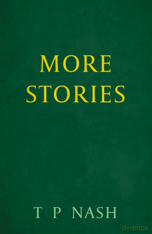 More Stories - T P Nash [KSIĄŻKA]
