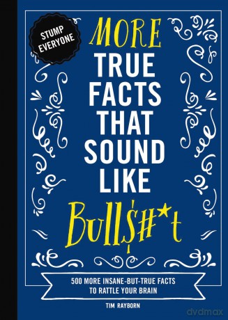 More True Facts That Sound Like Bull - Tim Rayborn [KSIĄŻKA]