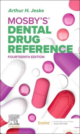 Mosby's Dental Drug Reference - Arthur H. Jeske DMD PhD [KSIĄŻKA]