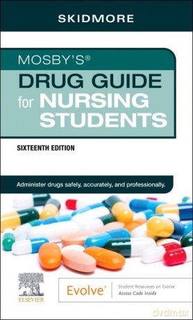 Mosby's Drug Guide for Nursing Students - Linda Skidmore-Roth RN MSN NP [KSIĄŻKA]