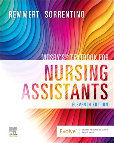 Mosby's Textbook for Nursing Assistants - Leighann Remmert MS RN [KSIĄŻKA]