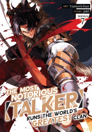Most Notorious "Talker" Runs the World's Greatest Clan (Manga) Vol. 7, The (The Most Notorious "Talker" Runs the World's Greatest Clan (Manga)) - Jaki [KSIĄŻKA]