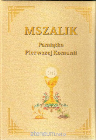 Mszalik. Pamiątka Pierwszej Komunii [KSĄŻKA]