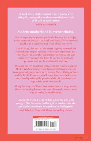 MOTHERKIND HB+: Become the happiest, most confident mum in 2024 with the new Sunday Times best-selling book from host of the hit podcast - Zoe Blaskey [KSIĄŻKA]