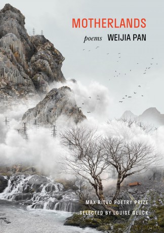 Motherlands: Poems (Max Ritvo Poetry Prize) - Weijia Pan [KSIĄŻKA]