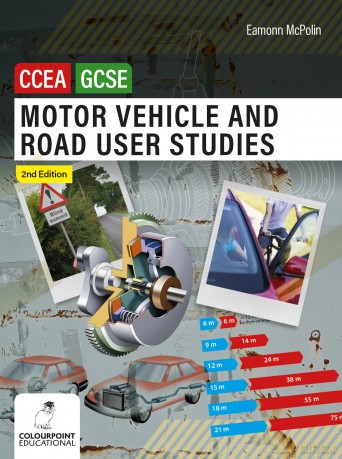 Motor Vehicle and Road User Studies for CCEA GCSE: 2nd Edition - Eamonn McPolin [KSIĄŻKA]