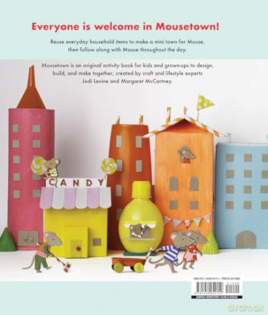 Mousetown: 30+ Kids Crafts Made from Recycled and Everyday Materials - Jodi Levine [KSIĄŻKA]