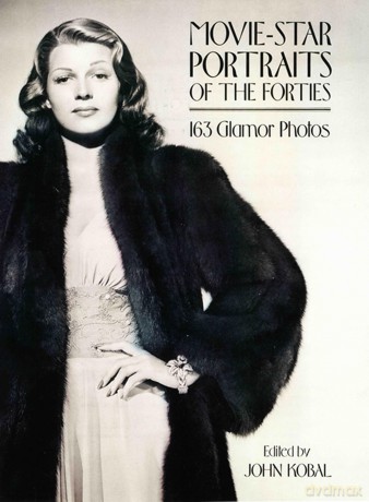 Movie-Star Portraits of the Forties: ii - John Kobal [KSIĄŻKA]