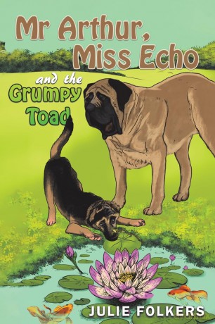 Mr Arthur, Miss Echo and the Grumpy Toad - Julie Folkers [KSIĄŻKA]