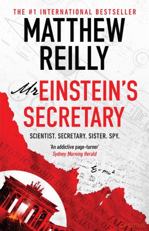 Mr Einstein's Secretary: From the creator of No. 1 Netflix thriller INTERCEPTOR - Matthew Reilly [KSIĄŻKA]