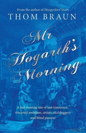 Mr Hogarth's Morning - Thom Braun [KSIĄŻKA]
