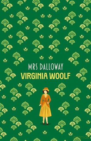 Mrs Dalloway (The Virginia Woolf Collection): 1 - Virginia Woolf [KSIĄŻKA]