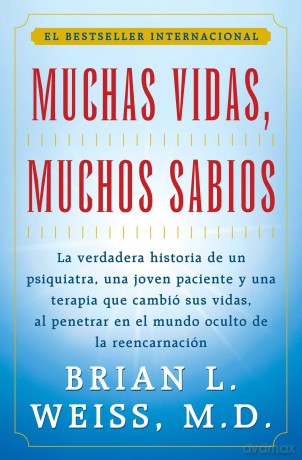 Muchas Vidas, Muchos Sabios: (Many Lives, Many Masters) - Dr. Brian L. Weiss [KSIĄŻKA]