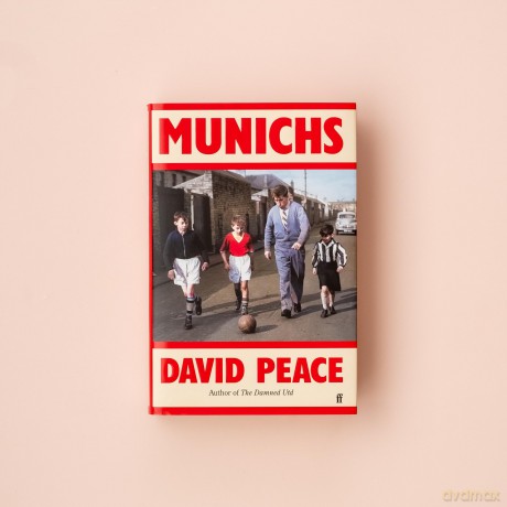 Munichs: 'Absolutely gripping.' The Times, 'Best books of 2024' - David Peace [KSIĄŻKA]