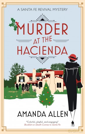 Murder at the Hacienda: 4 (A Santa Fe Revival Mystery) - Amanda Allen [KSIĄŻKA]