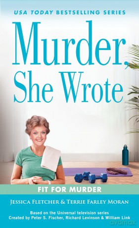 Murder, She Wrote: Fit for Murder: 57 - Jessica Fletcher [KSIĄŻKA]