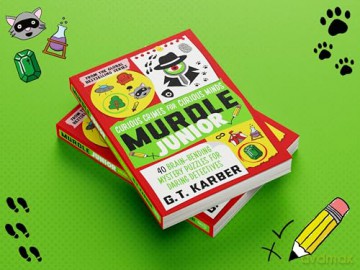 Murdle Junior: Curious Crimes for Curious Minds: From the SUNDAY TIMES BESTSELLING SERIES - G. T. Karber [KSIĄŻKA]