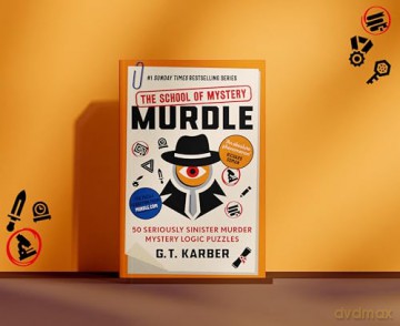 Murdle: The School of Mystery: THE SUNDAY TIMES BESTSELLING SERIES: 50 Seriously Sinister Murder Mystery Logic Puzzles (Murdle Puzzle Series) - G. T. Karber [KSIĄŻKA]