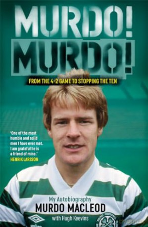 Murdo! Murdo!: My Autobiography - Murdo MacLeod [KSIĄŻKA]