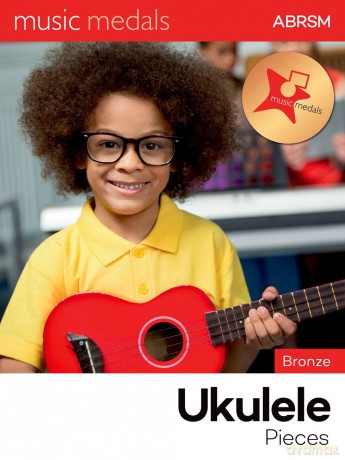 Music Medals Bronze Ukulele Pieces (ABRSM Music Medals) - Abrsm [KSIĄŻKA]