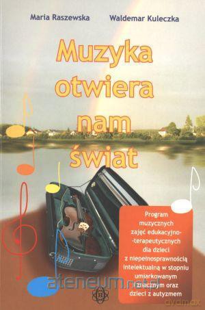 Muzyka otwiera nam świat [KSĄŻKA]