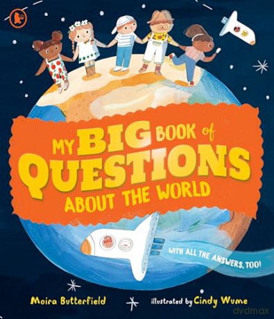 My Big Book of Questions About the World (with all the Answers, too!) - Moira Butterfield [KSIĄŻKA]