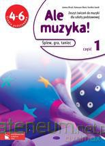 Muzyka SP 4-6 Ale muzyka! ćw 1 w.2012 [KSĄŻKA]
