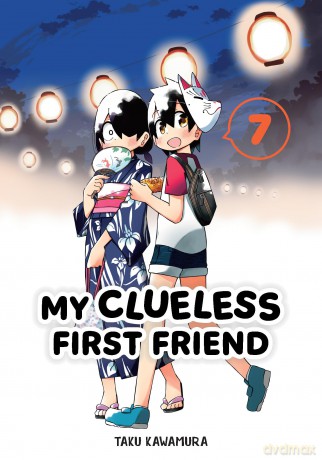 My Clueless First Friend 07 - Taku Kawamura [KOMIKS]