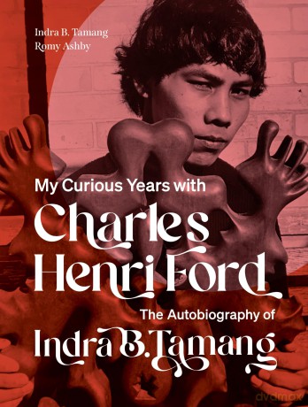 My Curious Years with Charles Henri Ford: The Autobiography of Indra B. Tamang - Indra B. Tamang [KSIĄŻKA]